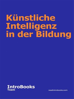 cover image of Künstliche Intelligenz in der Bildung